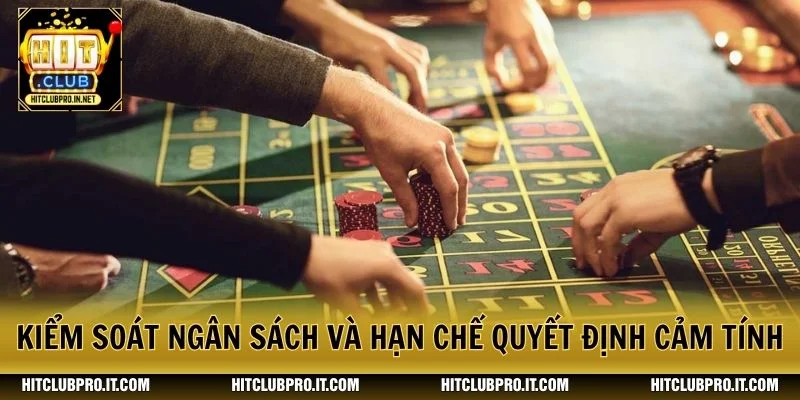 Kiểm soát ngân sách và hạn chế quyết định cảm tính