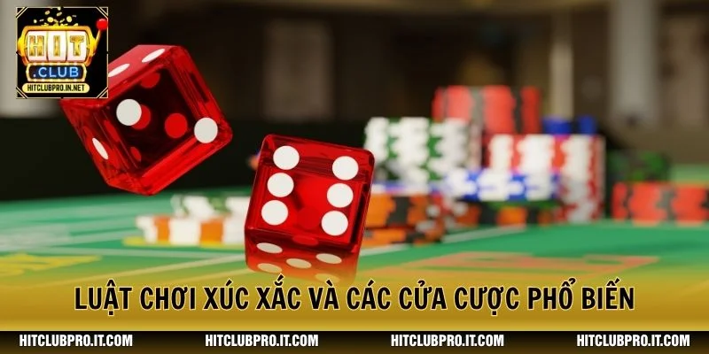 Sicbo HitClub: Luật Chơi, Cửa Cược Và Cách Tính Thắng 2 Luật chơi xúc xắc và các cửa cược phổ biến