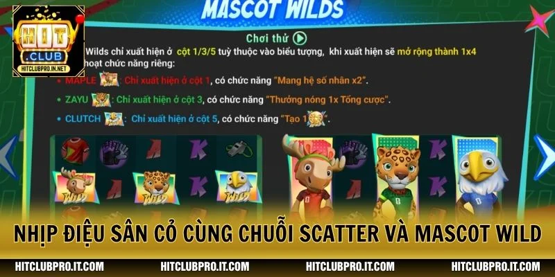 Nhịp điệu sân cỏ cùng chuỗi Scatter và Mascot Wild