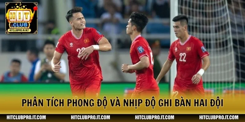 Kèo Chẵn Lẻ Tại HitClub: Cách Đọc Tỷ Lệ Và Phân Tích 3 Phân tích phong độ và nhịp độ ghi bàn hai đội