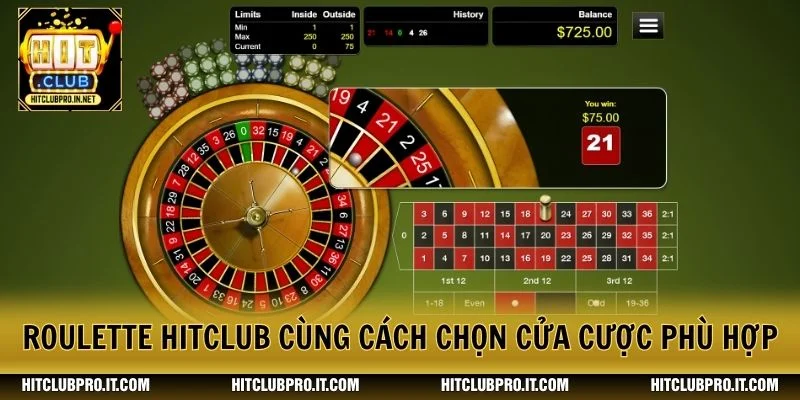 Roulette HitClub cùng cách chọn cửa cược phù hợp