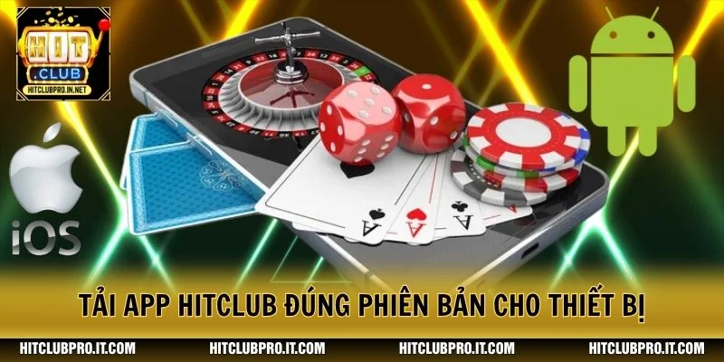 Tải App HitClub: Cài Đặt Nhanh, Chơi Game Mượt Hơn 2 Tải app HitClub đúng phiên bản cho thiết bị